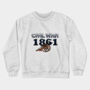 Civil War 1861 Crewneck Sweatshirt